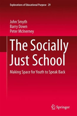 Abbildung von Smyth / Down | The Socially Just School | 1. Auflage | 2014 | beck-shop.de