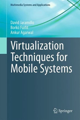 Abbildung von Jaramillo / Furht | Virtualization Techniques for Mobile Systems | 1. Auflage | 2014 | beck-shop.de