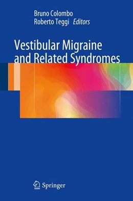 Abbildung von Colombo / Teggi | Vestibular Migraine and Related Syndromes | 1. Auflage | 2014 | beck-shop.de