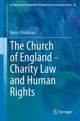 Abbildung von O'Halloran | The Church of England - Charity Law and Human Rights | 1. Auflage | 2014 | beck-shop.de