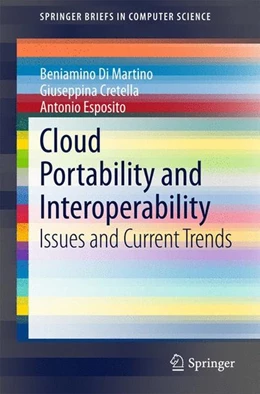 Abbildung von Di Martino / Cretella | Cloud Portability and Interoperability | 1. Auflage | 2015 | beck-shop.de