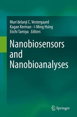 Abbildung von Vestergaard / Kerman | Nanobiosensors and Nanobioanalyses | 1. Auflage | 2015 | beck-shop.de