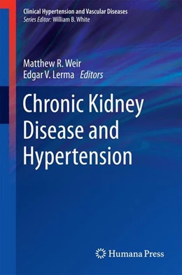Abbildung von Weir / Lerma | Chronic Kidney Disease and Hypertension | 1. Auflage | 2014 | beck-shop.de