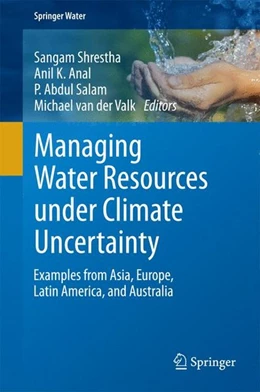 Abbildung von Shrestha / Anal | Managing Water Resources under Climate Uncertainty | 1. Auflage | 2014 | beck-shop.de