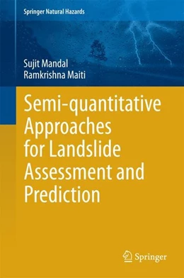 Abbildung von Mandal / Maiti | Semi-quantitative Approaches for Landslide Assessment and Prediction | 1. Auflage | 2014 | beck-shop.de