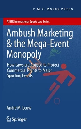 Abbildung von Louw | Ambush Marketing & the Mega-Event Monopoly | 1. Auflage | 2012 | beck-shop.de
