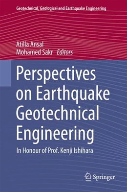 Abbildung von Ansal / Sakr | Perspectives on Earthquake Geotechnical Engineering | 1. Auflage | 2015 | beck-shop.de