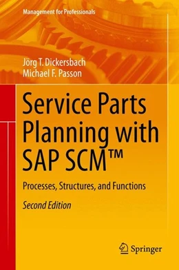 Abbildung von Dickersbach / Passon | Service Parts Planning with SAP SCM(TM) | 2. Auflage | 2015 | beck-shop.de