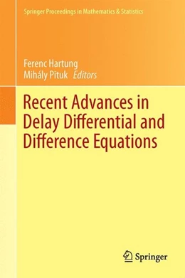 Abbildung von Hartung / Pituk | Recent Advances in Delay Differential and Difference Equations | 1. Auflage | 2014 | beck-shop.de