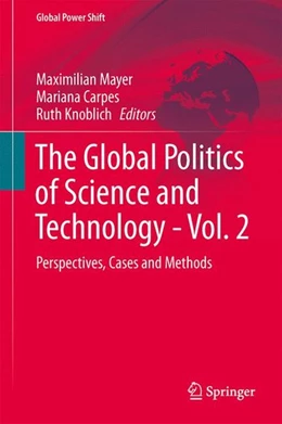 Abbildung von Mayer / Carpes | The Global Politics of Science and Technology - Vol. 2 | 1. Auflage | 2014 | beck-shop.de