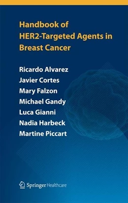 Abbildung von Alvarez / Cortés | Handbook of HER2-targeted agents in breast cancer | 1. Auflage | 2014 | beck-shop.de