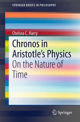 Abbildung von Harry | Chronos in Aristotle's Physics | 1. Auflage | 2015 | beck-shop.de