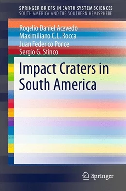 Abbildung von Acevedo / Rocca | Impact Craters in South America | 1. Auflage | 2015 | beck-shop.de