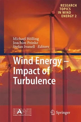 Abbildung von Hölling / Peinke | Wind Energy - Impact of Turbulence | 1. Auflage | 2014 | beck-shop.de