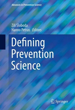 Abbildung von Sloboda / Petras | Defining Prevention Science | 1. Auflage | 2014 | beck-shop.de