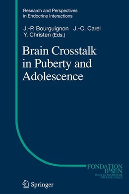 Abbildung von Bourguignon / Carel | Brain Crosstalk in Puberty and Adolescence | 1. Auflage | 2014 | beck-shop.de
