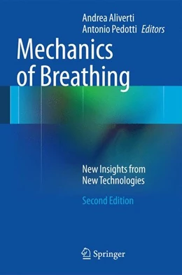 Abbildung von Aliverti / Pedotti | Mechanics of Breathing | 2. Auflage | 2014 | beck-shop.de