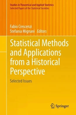 Abbildung von Crescenzi / Mignani | Statistical Methods and Applications from a Historical Perspective | 1. Auflage | 2014 | beck-shop.de
