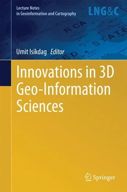 Abbildung von Isikdag | Innovations in 3D Geo-Information Sciences | 1. Auflage | 2014 | beck-shop.de