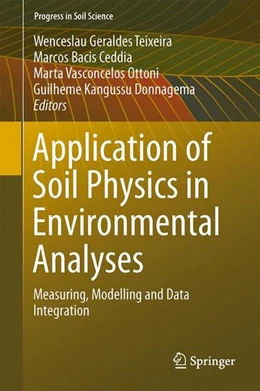 Abbildung von Teixeira / Ceddia | Application of Soil Physics in Environmental Analyses | 1. Auflage | 2014 | beck-shop.de