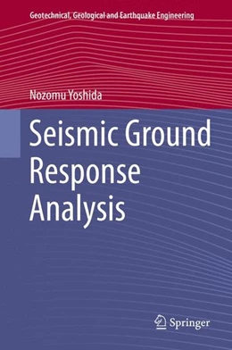 Abbildung von Yoshida | Seismic Ground Response Analysis | 1. Auflage | 2014 | beck-shop.de