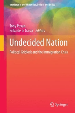 Abbildung von Payan / De La Garza | Undecided Nation | 1. Auflage | 2014 | beck-shop.de