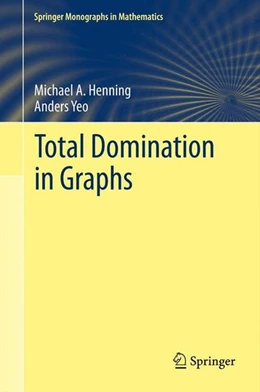 Abbildung von Henning / Yeo | Total Domination in Graphs | 1. Auflage | 2014 | beck-shop.de