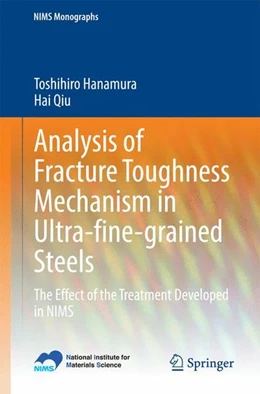 Abbildung von Hanamura / Qiu | Analysis of Fracture Toughness Mechanism in Ultra-fine-grained Steels | 1. Auflage | 2014 | beck-shop.de