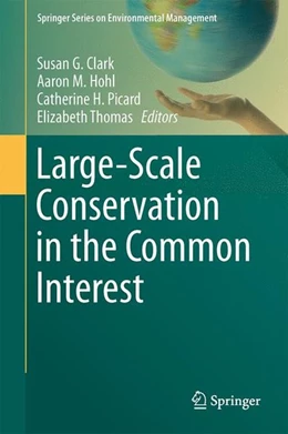 Abbildung von Clark / Hohl | Large-Scale Conservation in the Common Interest | 1. Auflage | 2014 | beck-shop.de