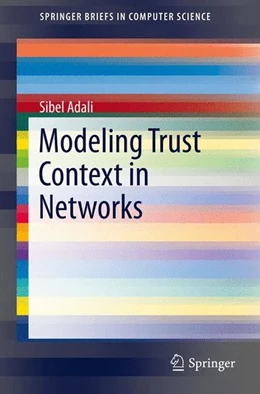Abbildung von Adali | Modeling Trust Context in Networks | 1. Auflage | 2014 | beck-shop.de