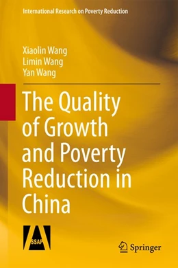 Abbildung von Wang | The Quality of Growth and Poverty Reduction in China | 1. Auflage | 2014 | beck-shop.de