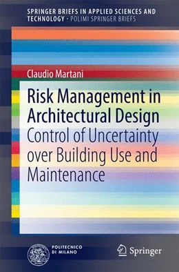 Abbildung von Martani | Risk Management in Architectural Design | 1. Auflage | 2014 | beck-shop.de