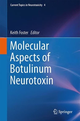Abbildung von Foster | Molecular Aspects of Botulinum Neurotoxin | 1. Auflage | 2014 | beck-shop.de