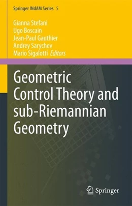 Abbildung von Stefani / Boscain | Geometric Control Theory and Sub-Riemannian Geometry | 1. Auflage | 2014 | beck-shop.de