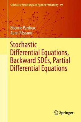 Abbildung von Pardoux / R¿scanu | Stochastic Differential Equations, Backward SDEs, Partial Differential Equations | 1. Auflage | 2014 | beck-shop.de