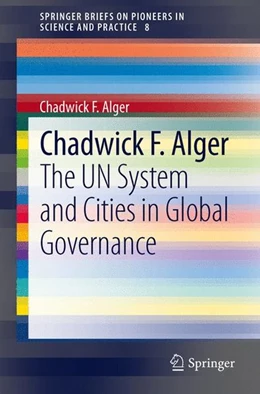 Abbildung von Alger | The UN System and Cities in Global Governance | 1. Auflage | 2013 | beck-shop.de