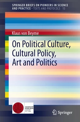 Abbildung von Beyme | On Political Culture, Cultural Policy, Art and Politics | 1. Auflage | 2013 | beck-shop.de