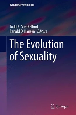 Abbildung von Shackelford / Hansen | The Evolution of Sexuality | 1. Auflage | 2014 | beck-shop.de