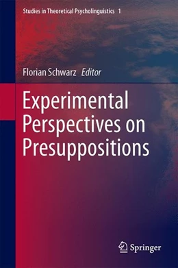Abbildung von Schwarz | Experimental Perspectives on Presuppositions | 1. Auflage | 2014 | beck-shop.de