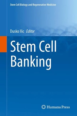 Abbildung von Ilic | Stem Cell Banking | 1. Auflage | 2014 | beck-shop.de