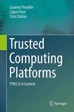 Abbildung von Proudler / Chen | Trusted Computing Platforms | 1. Auflage | 2015 | beck-shop.de