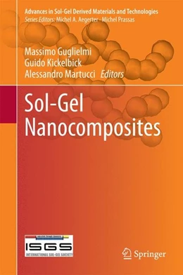 Abbildung von Guglielmi / Kickelbick | Sol-Gel Nanocomposites | 1. Auflage | 2014 | beck-shop.de