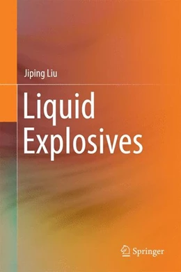 Abbildung von Liu | Liquid Explosives | 1. Auflage | 2015 | beck-shop.de