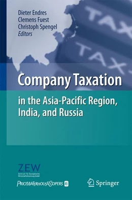 Abbildung von Endres / Fuest | Company Taxation in the Asia-Pacific Region, India, and Russia | 1. Auflage | 2010 | beck-shop.de