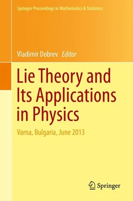 Abbildung von Dobrev | Lie Theory and Its Applications in Physics | 1. Auflage | 2015 | beck-shop.de