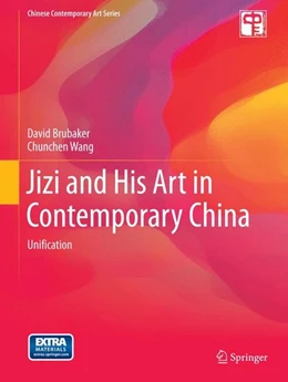 Abbildung von Brubaker / Wang | Jizi and His Art in Contemporary China | 1. Auflage | 2015 | beck-shop.de