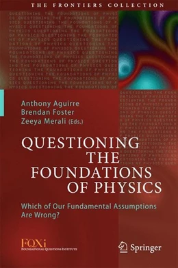 Abbildung von Aguirre / Foster | Questioning the Foundations of Physics | 1. Auflage | 2015 | beck-shop.de