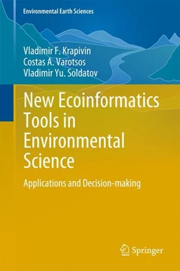 Abbildung von Krapivin / Varotsos | New Ecoinformatics Tools in Environmental Science | 1. Auflage | 2015 | beck-shop.de