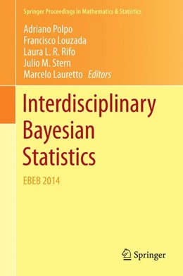 Abbildung von Polpo / Louzada | Interdisciplinary Bayesian Statistics | 1. Auflage | 2015 | beck-shop.de