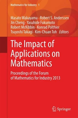 Abbildung von Wakayama / Anderssen | The Impact of Applications on Mathematics | 1. Auflage | 2014 | beck-shop.de